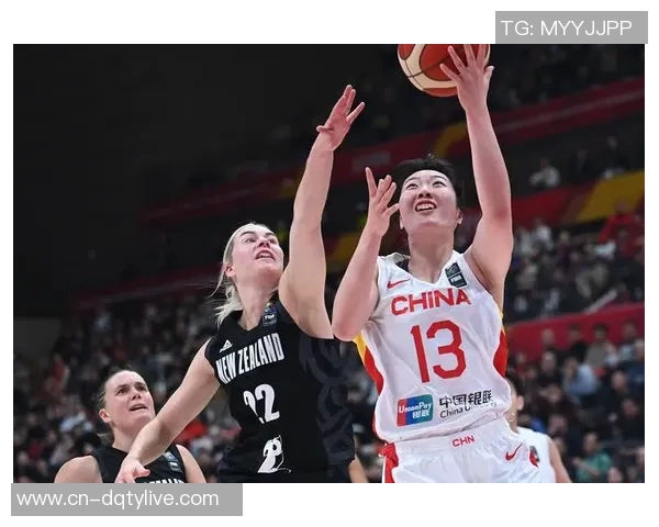 中国女篮6强势崛起展现实力助力国家篮球事业腾飞